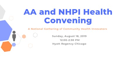 AA and NHPI Health Convening
