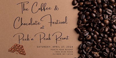 Image principale de The Coffee & Chocolate Festival at Peek'n Peak Resort