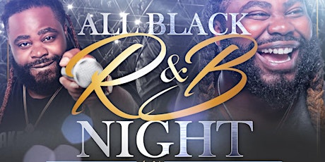 Imagen principal de ALL BLACK R&B NIGHT: Darren Brand's 40th Bday | Sat. Dec 23 @ 9p