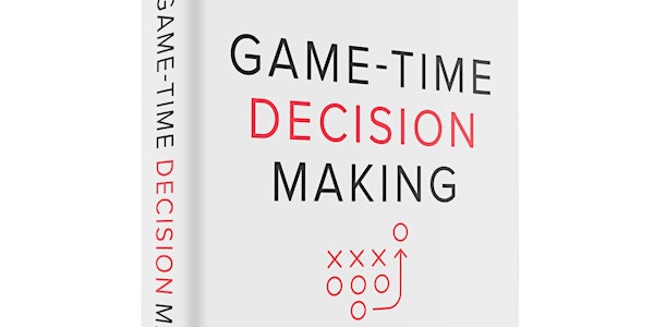 Game-Time Decision Making | Launch Party
