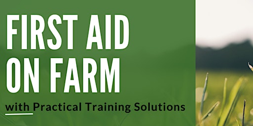 Primaire afbeelding van First Aid on Farms Course