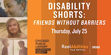 ReelAbilities Chicago | Disability Shorts: Friends Without Barriers primary image