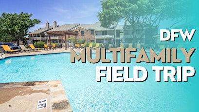 DFW Multifamily Field Trip April 2024