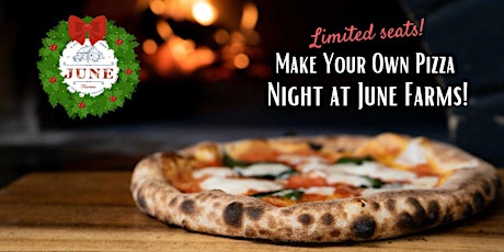 Primaire afbeelding van Make Your Own Pizza Experience at June Farms!