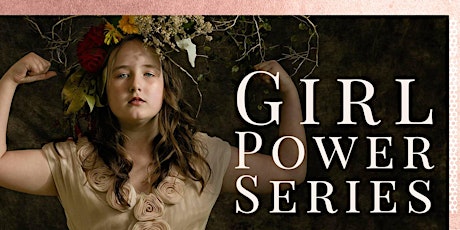 Girl Power Workshop Series primary image