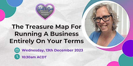 Primaire afbeelding van The Treasure Map For Running A Business Entirely On Your Terms