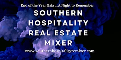Image principale de Southern Hospitality Real Estate Networking Mixer- An Event to Remember!