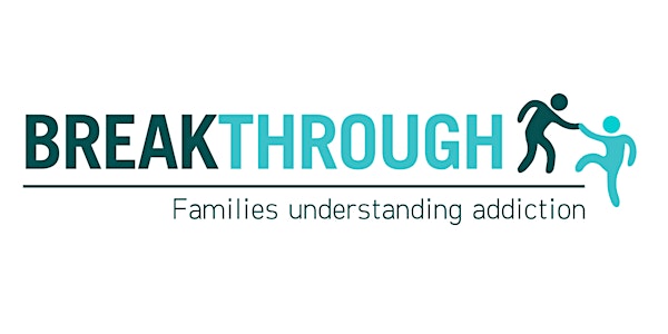BreakThrough - Grieving the loss in Addiction