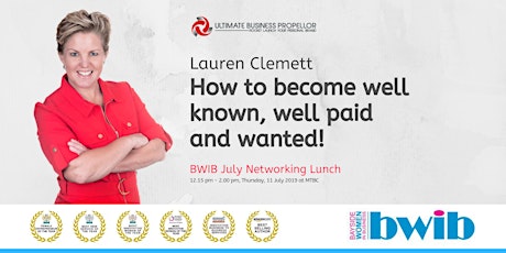 BWIB Networking Lunch - How to become well known, well paid and wanted! primary image