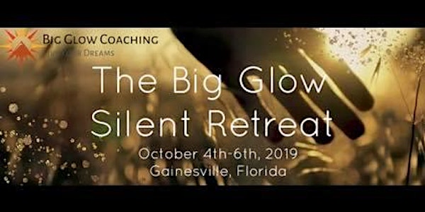 The Big Glow Silent Retreat 
