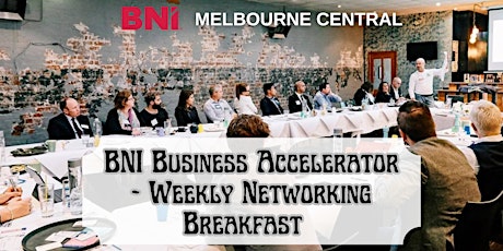 Image principale de BNI Business Accelerator - Weekly Networking Breakfast