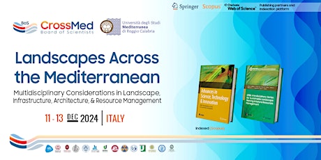 Landscapes Across the Mediterranean (CrossMED) Conferene
