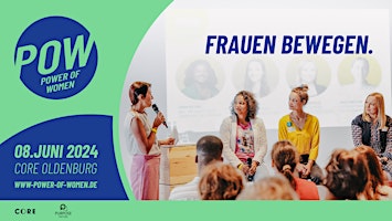 PoW - Power of Women 2024!   Das unabhängige Event von Frauen für Frauen primary image