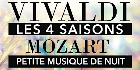 Les 4 Saisons de Vivaldi Intégrale / Petite musique de nuit de Mozart