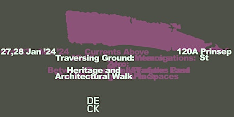 Image principale de Traversing Ground: Heritage and Architectural Walk with Jerome Lim