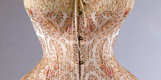 Primaire afbeelding van NORFOLK MAKERS' FESTIVAL 24:  Agony and Ecstasy: the History of the Corset
