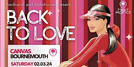 HedKandi presents Back To Love primary image
