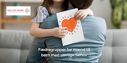 Imagem principal do evento Fædregruppe for fædre til børn med særlige behov, København 2