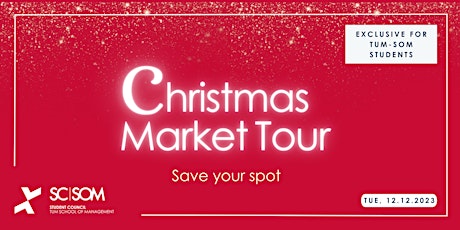 Immagine principale di Exclusive TUM-SOM Christmas Market Tour + Get-Together 