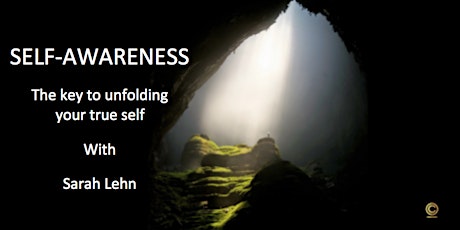 SELF-AWARENESS - THE KEY TO UNFOLDING YOUR TRUE SELF primary image