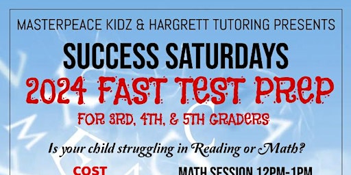 Primaire afbeelding van Success Saturdays   FAST TEST PREP