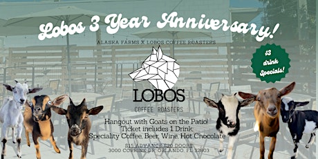 Lobos 3 Year Anniversary with Alaska Farms primary image