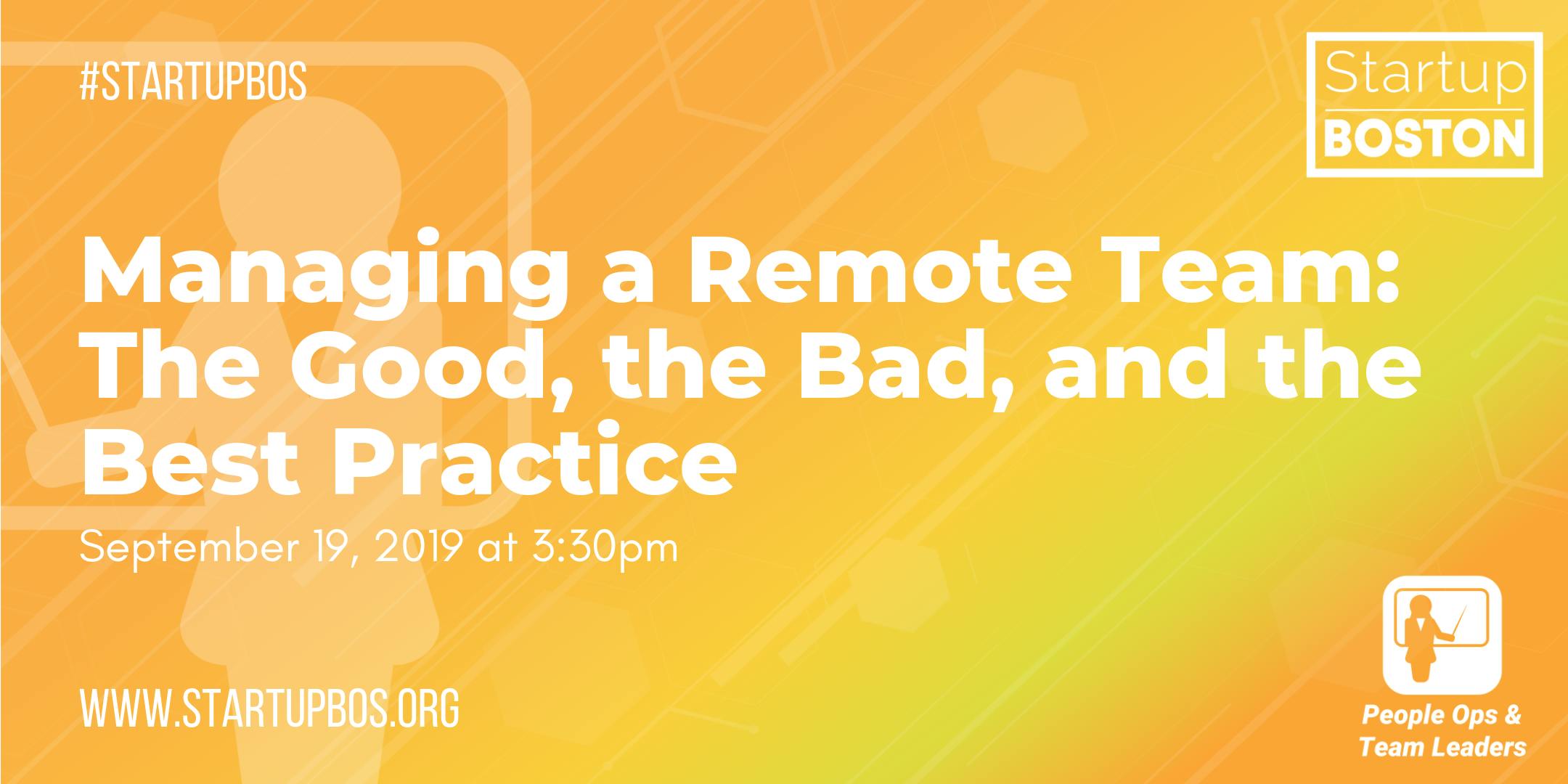 Managing a Remote Team: The Good, the Bad, and the Best Practice