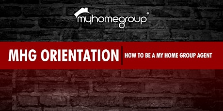 MHG Orientation... How to Be a My Home Group Agent