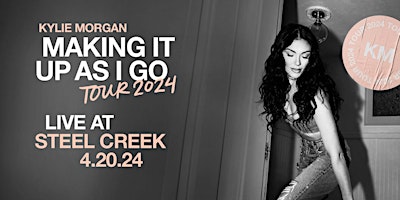 Primaire afbeelding van Kylie Morgan - Making it up as I go Tour 2024 at Steel Creek