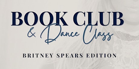 BOOK CLUB + DANCE CLASS: BRITNEY EDITION primary image