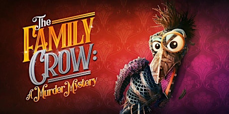 THE FAMILY CROW: A Murder Mystery primary image