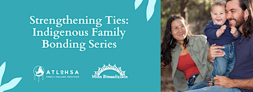 Collection image for Indigenous Family Bonding Series