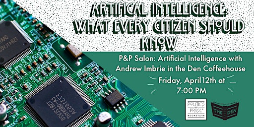 Image principale de P&P Salon Artificial Intelligence: What We Should Know with Andrew Imbrie