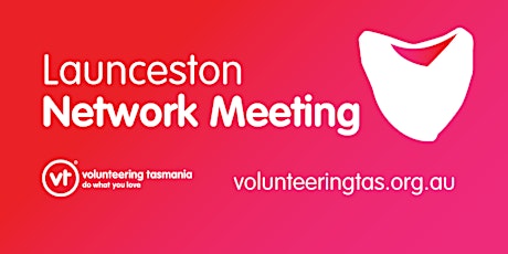 Volunteering Tasmania Network Meeting - Launceston primary image