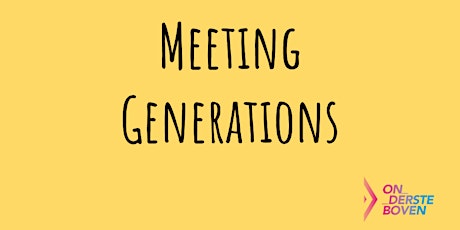 Primaire afbeelding van Meeting Generations