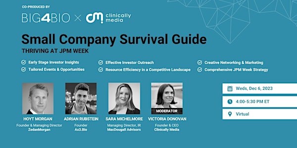 Small Company Survival Guide: Thriving at JPM Week