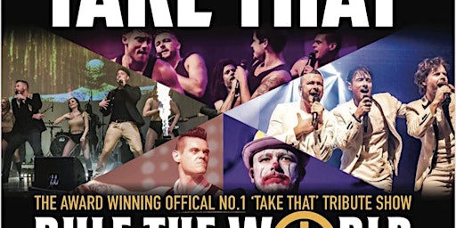 Imagen principal de Rule the World-Take That Tribute