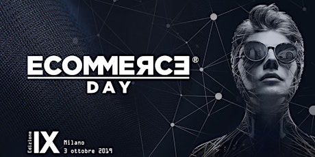 Imagem principal do evento EcommerceDay 2019 - IX Edizione
