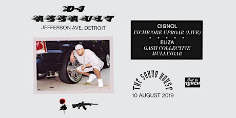 DJ Assault [Jefferson Ave. - Detroit] + Cignol LIVE [Lunar Disko - Inchicore] + Eliza primary image