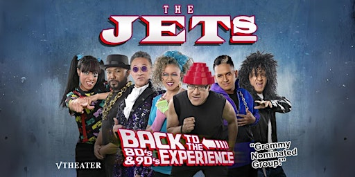 Imagem principal do evento The Jets: 80s and 90s Experience!