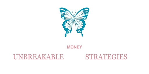 Imagem principal do evento Unbreakable Money Tactics