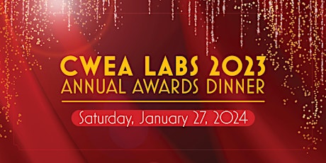 Image principale de CWEA LABS Annual Awards Dinner
