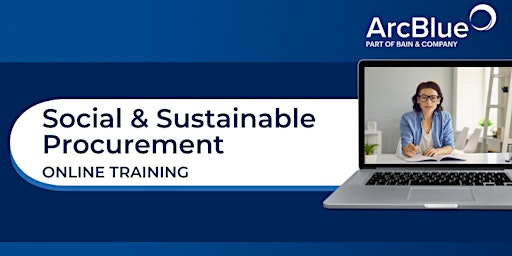 Immagine principale di Social and Sustainable Procurement | Online Training by ArcBlue 