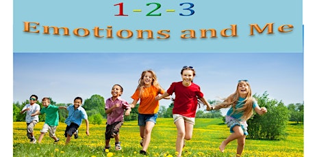 Children's Life Skills Workshop: 1-2-3 Emotions & Me (Oct 2019) primary image