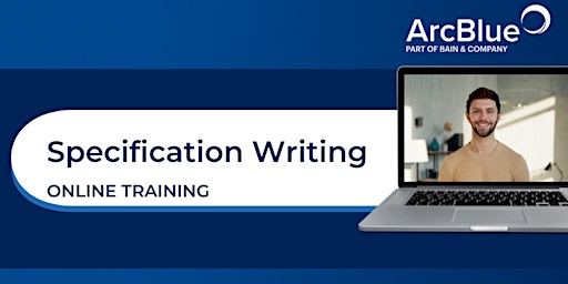 Imagen principal de Specification Writing | Online Training by ArcBlue