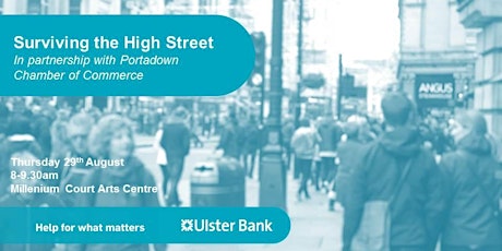 Ulster Bank Boost - Surviving the High Street  primary image