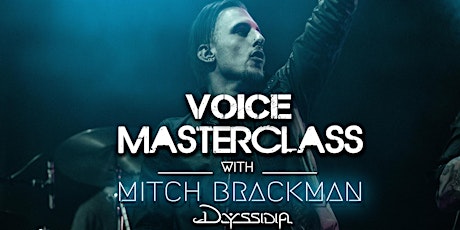 Voice Masterclass With Mitch Brackman primary image