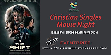 Christian Singles Movie Night - The Shift primary image