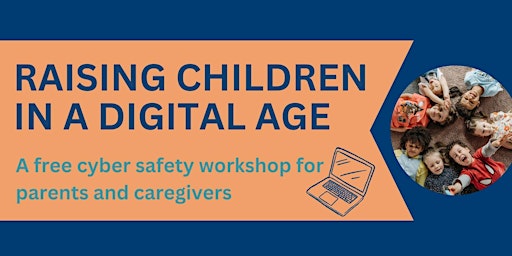 Raising Children in a Digital Age Workshop - Woodcroft Library primary image