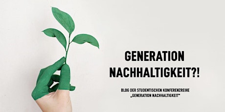 Hauptbild für Konferenz  Generation Nachhaltigkeit